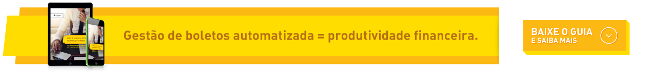 Gestão de boletos automatizada é mais produtividade!